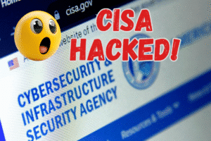 CISA Hacked
